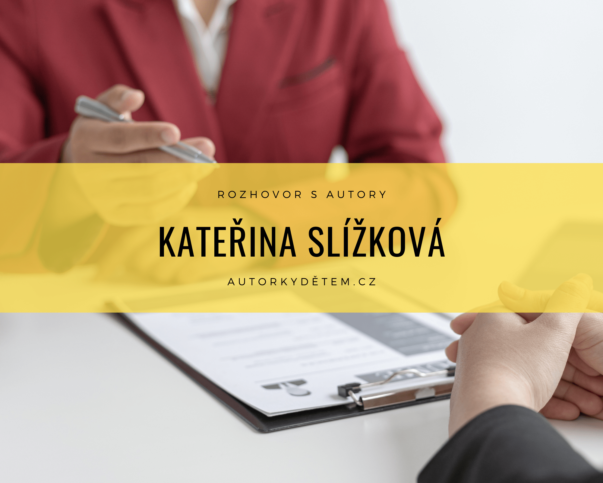 rozhovor Kateřina Slížková